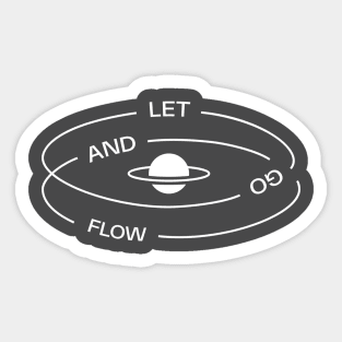 Let Go and Flow Sticker